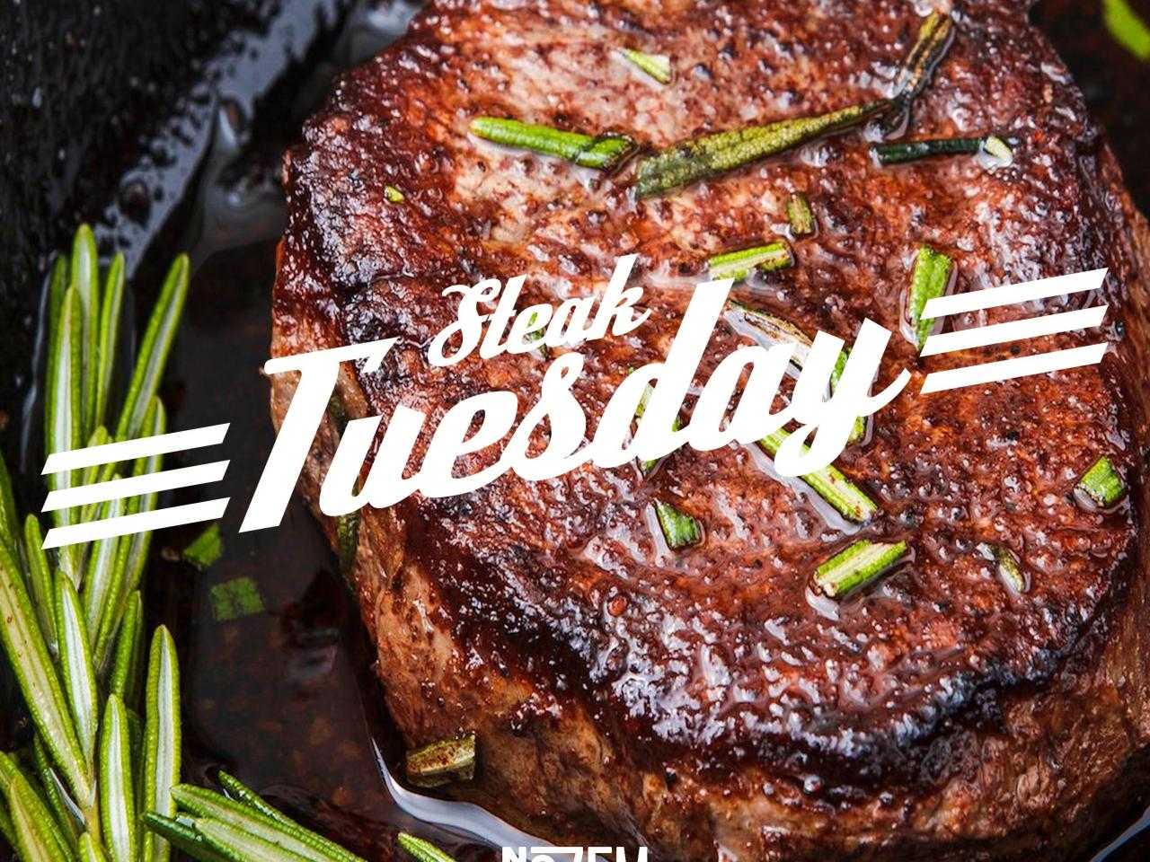 Steak met Steak Tuesday in beeld. 